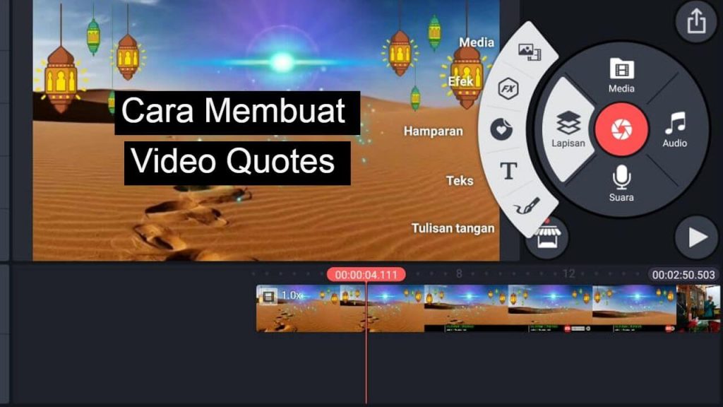 Cara Membuat Video Quotes Literasi di Kinemaster