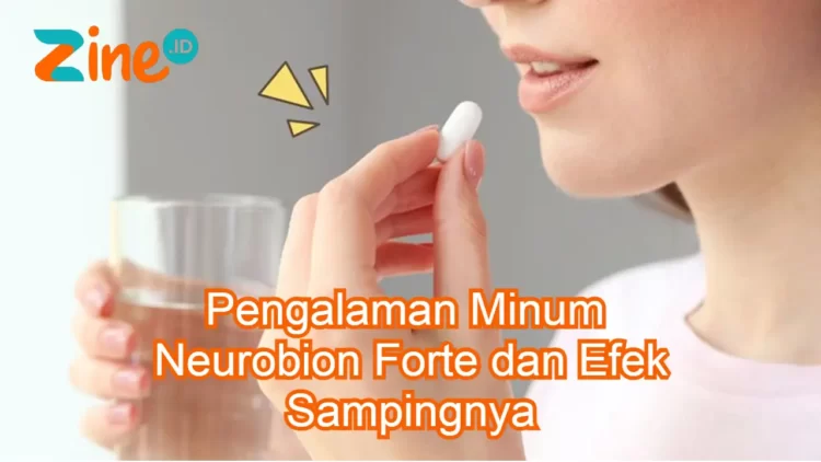 Pengalaman Minum Neurobion Forte