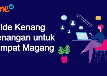 Kenang Kenangan untuk Tempat Magang
